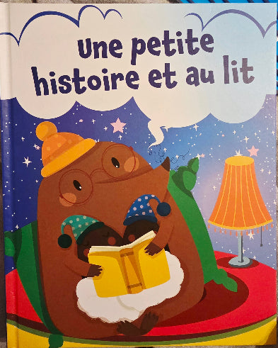 Une petite histoire et au lit